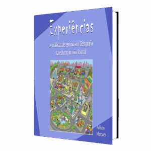 Experiências e Práticas de Ensino em Geografia na Educação Não Formal