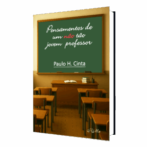Pensamentos de um Não Tão Jovem Professor
