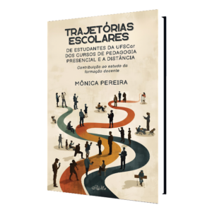 Trajetórias Escolares de Estudantes da UFSCar dos Cursos de Pedagogia Presencial e a Distância – Contribuição ao Estudo da Formação Docente