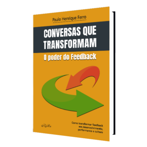 Conversas que Transformam – O Poder do Feedback
