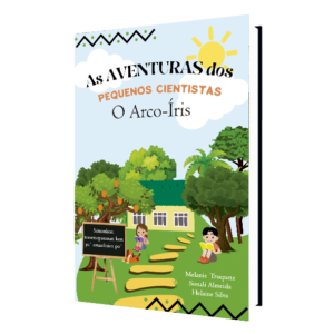 As Aventuras dos Pequenos Cientistas – O Arco-Íris