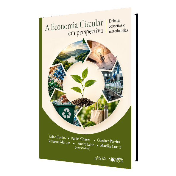 A Economia Circular em Perspectiva – Debates, Conceitos e Metodologias